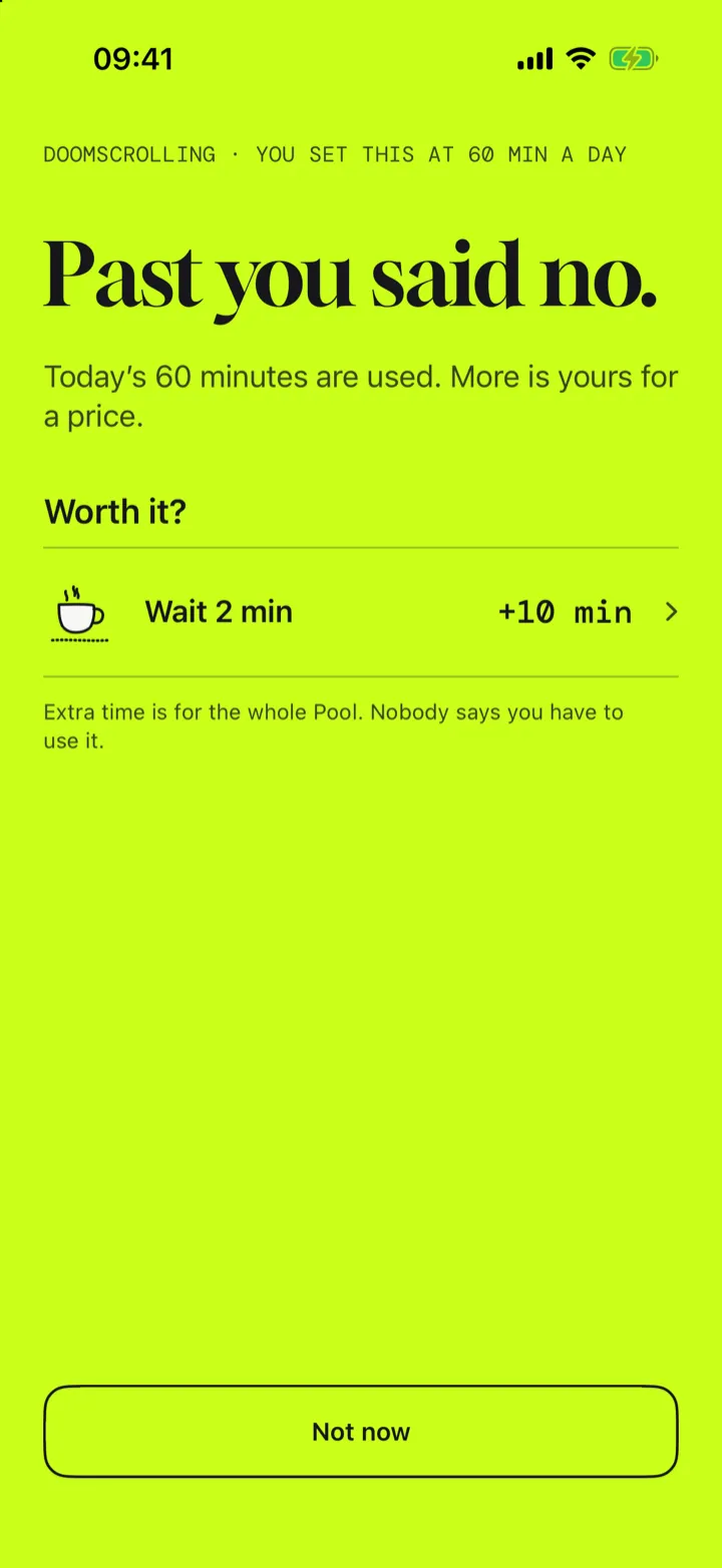 The app’s Worth it? screen: Past you said no. Today’s 60 minutes are used. Wait 2 min for 10 more minutes.